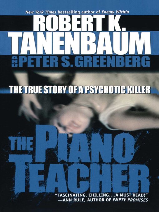 Title details for The Piano Teacher by Robert K. Tanenbaum - Available